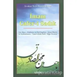 İmam Cafer-i Sadık - Veli Hasan Ekber - Kevser Yayınları