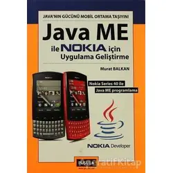 Java ME ile Nokia İçin Uygulama Geliştirme - Murat Balkan - Pusula Yayıncılık