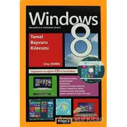 Windows 8 Temel Başvuru Kılavuzu - Ortaç Demirel - Pusula Yayıncılık