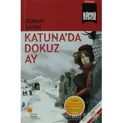 Katuna’da Dokuz Ay - Osman Şahin - Günışığı Kitaplığı
