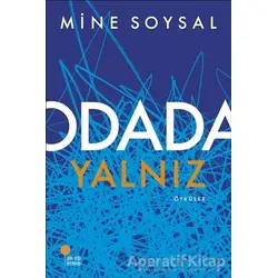 Odada Yalnız - Mine Soysal - Günışığı Kitaplığı