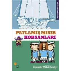 Patlamış Mısır Korsanları - Alexander McCall Smith - Günışığı Kitaplığı