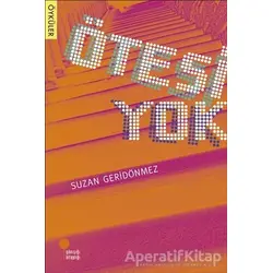Ötesi Yok - Suzan Geridönmez - Günışığı Kitaplığı