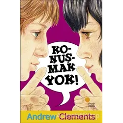 Konuşmak Yok! - Andrew Clements - Günışığı Kitaplığı