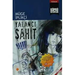 Yalancı Şahit - Müge İplikçi - Günışığı Kitaplığı