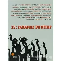 15: Yaramaz Bu Kitap - Müren Beykan - Günışığı Kitaplığı