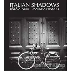 Italian Shadows - Bala Atabek - Fotoğrafevi Yayınları