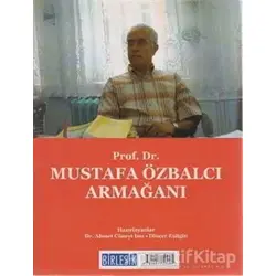Prof. Dr. Mustafa Özbalcı Armağanı / Prof. Dr. Celal Tarakçı Armağanı (Arkalı Önlü)