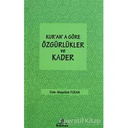 Kurana Göre özgürlükler ve Kader - Maşallah Turan - Hüner Yayınevi