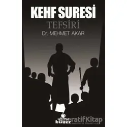 Kehf Suresi Tefsiri (Ciltli) - Mehmet Akar - Hüner Yayınevi
