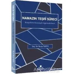 Namazın Teşri Süreci - Recep Tuzcu - Hüner Yayınevi
