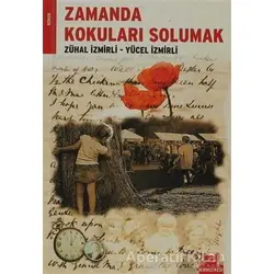 Zamanda Kokuları Solumak - Yücel İzmirli - Kırmızı Kedi Yayınevi