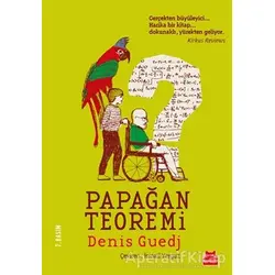 Papağan Teoremi - Denis Guedj - Kırmızı Kedi Yayınevi