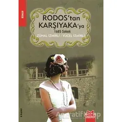 Rodos’tan Karşıyaka’ya 1685 Sokak - Yücel İzmirli - Kırmızı Kedi Yayınevi