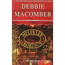 Melekler Korusun - Debbie Macomber - Epsilon Yayınevi