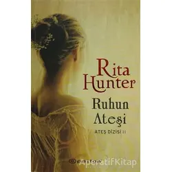 Ruhun Ateşi - Rita Hunter - Epsilon Yayınevi