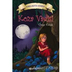 Koza Vadisi - Saklıkıta Serisi - Özge Cenk - Epsilon Yayınevi