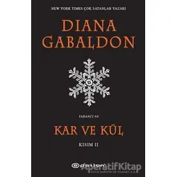 Kar ve Kül Kısım: 2 - Diana Gabaldon - Epsilon Yayınevi