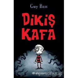 Dikiş Kafa - Guy Bass - Epsilon Yayınevi