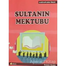 Sultanın Mektubu - Osman Demir - Pırıltı Kitapları - Erkam