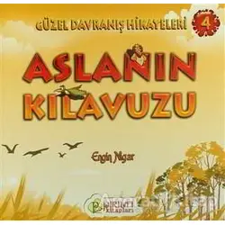 Aslanın Klavuzu - Engin Nigar - Pırıltı Kitapları - Erkam