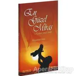 En Güzel Miras - Muhammed Yetim - Erkam Yayınları