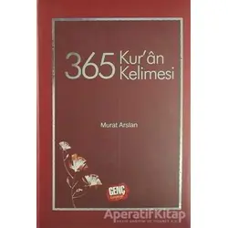 365 Kuran Kelimesi - Murat Arslan - Genç Kitaplığı - Erkam
