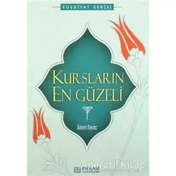 Kursların En Güzeli - Adem Saraç - Erkam Yayınları