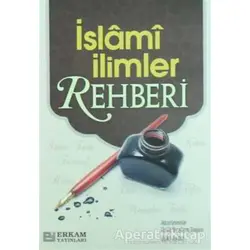 İslami İlimler Rehberi - Kolektif - Erkam Yayınları