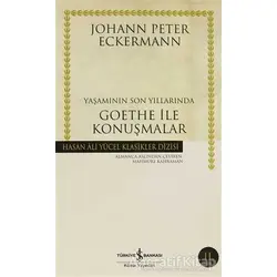 Yaşamının Son Yıllarında Goethe ile Konuşmalar