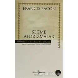 Seçme Aforizmalar - Francis Bacon - İş Bankası Kültür Yayınları