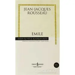 Emile - Jean-Jacques Rousseau - İş Bankası Kültür Yayınları