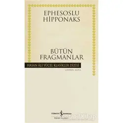 Bütün Fragmanlar - Ephesoslu Hipponaks - İş Bankası Kültür Yayınları