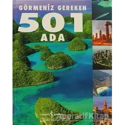 Görmeniz Gereken 501 Ada - Kolektif - İş Bankası Kültür Yayınları