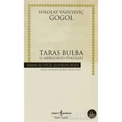 Taras Bulba ve Mirgorod Öyküleri - Nikolay Vasilyeviç Gogol - İş Bankası Kültür Yayınları