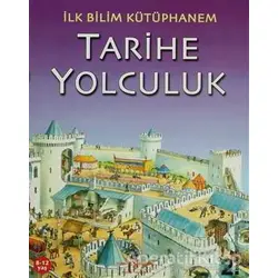 Tarihe Yolculuk - Kolektif - İş Bankası Kültür Yayınları