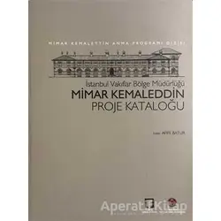 Mimar Kemaleddin Proje Kataloğu - Afife Batur - TMOBB Mimarlar Odası Yayınları