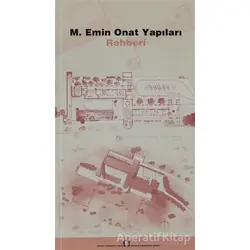 M. Emin Onat Yapıları Rehberi - Afife Batur - TMOBB Mimarlar Odası Yayınları