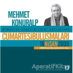Cumartesi Buluşmaları : Mehmet Konuralp - Kolektif - TMOBB Mimarlar Odası Yayınları