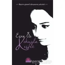 Kokuyla Keşfet - Esra Öz - Kent Kitap