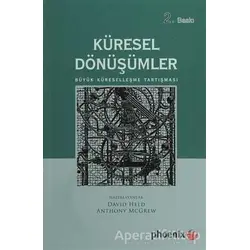 Küresel Dönüşümler - Kolektif - Phoenix Yayınevi