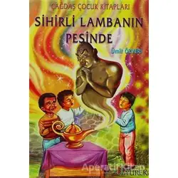 Sihirli Lambanın Peşinde - Ümit Özveri - Özyürek Yayınları