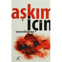Aşkım İçin - Taner Dileklen - Avrupa Yakası Yayınları