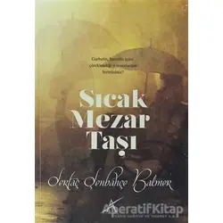 Sıcak Mezar Taşı - Sertaç Şenbahçe Balmer - Avrupa Yakası Yayınları