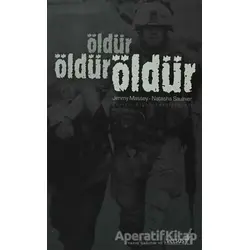 Öldür Öldür Öldür - Jimmy Massey - Versus Kitap Yayınları