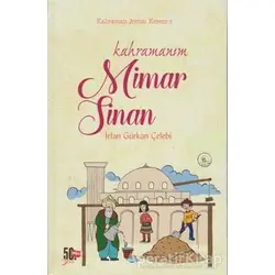 Kahraman Avcısı Kerem 2: Kahramanım Mimar Sinan - İrfan Gürkan Çelebi - Nesil Yayınları