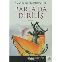 Barla’da Diriliş - Yavuz Bahadıroğlu - Nesil Yayınları