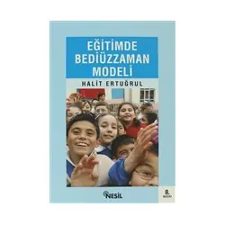 Eğitimde Bediüzzaman Modeli - Halit Ertuğrul - Nesil Yayınları