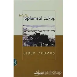 Kuranda Toplumsal Çöküş - Ejder Okumuş - İnsan Yayınları