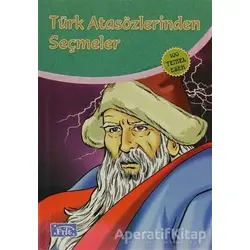 Türk Atasözlerinden Seçmeler - Kolektif - Parıltı Yayınları
